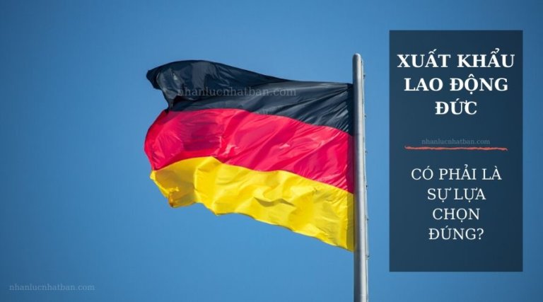 Trang Chủ 31 Có nên đi xuất khẩu lao động Đức hay không