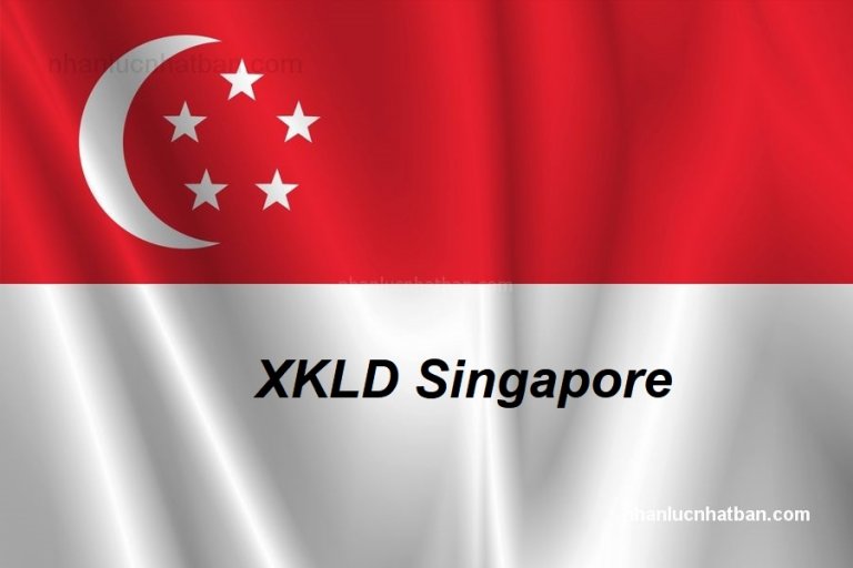 Xuất khẩu lao động Singapore 2020